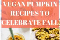 Cozy Vegan Pumpkin Delights for Autumn