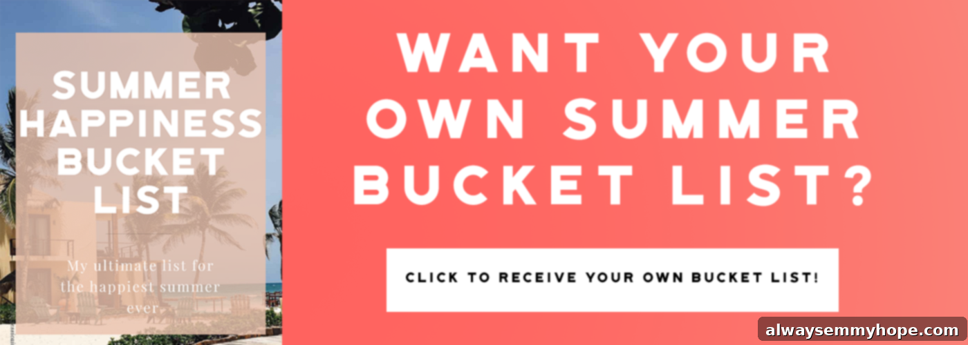 Your Summer Adventure Beyond The Kitchen 6 Click here to subscribe and get your free printable summer happiness bucket list template!