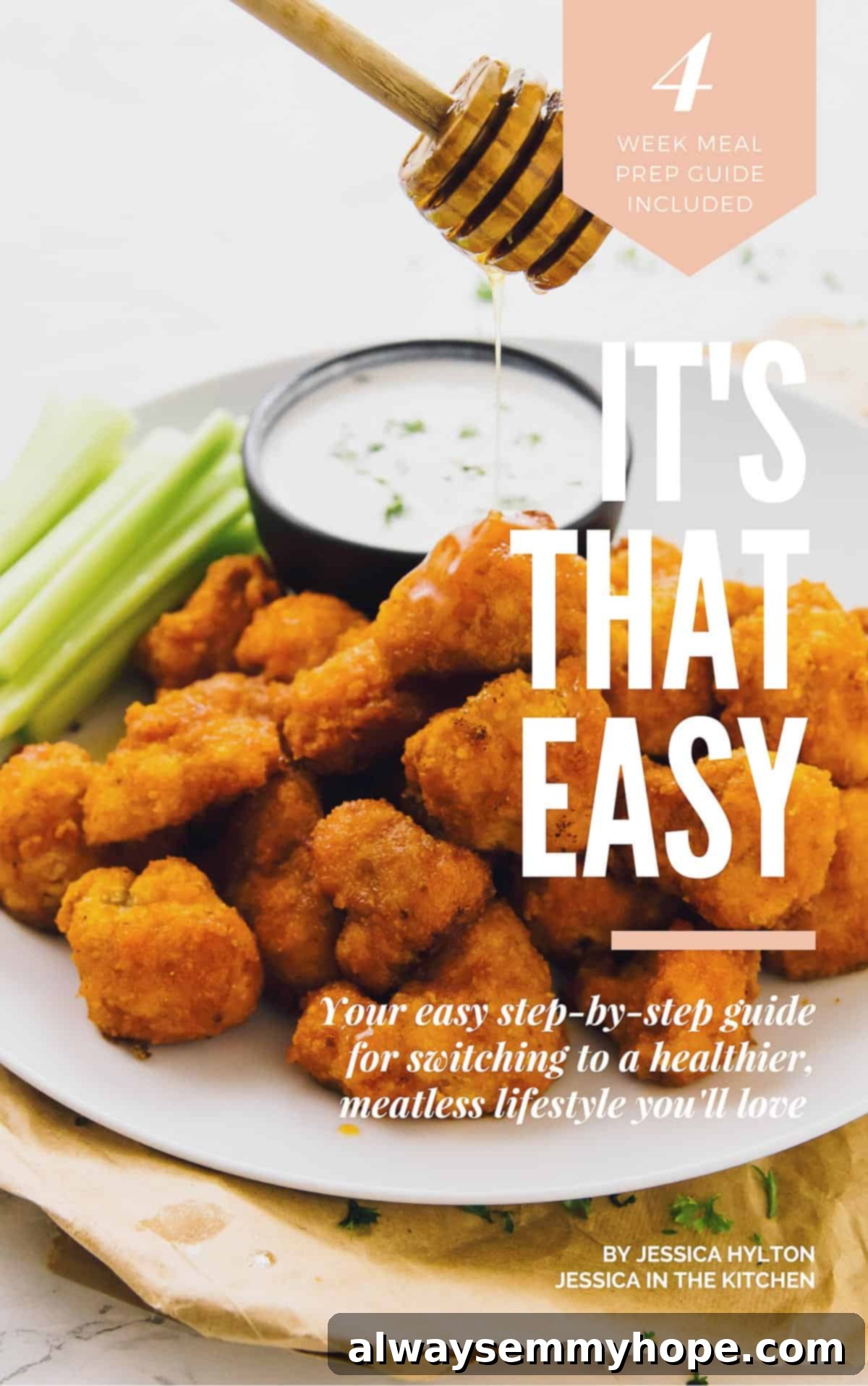 A batch of cauliflower wings with dipping sauce and text over the picture saying 'IT'S THAT EASY' EBOOK IS HERE!