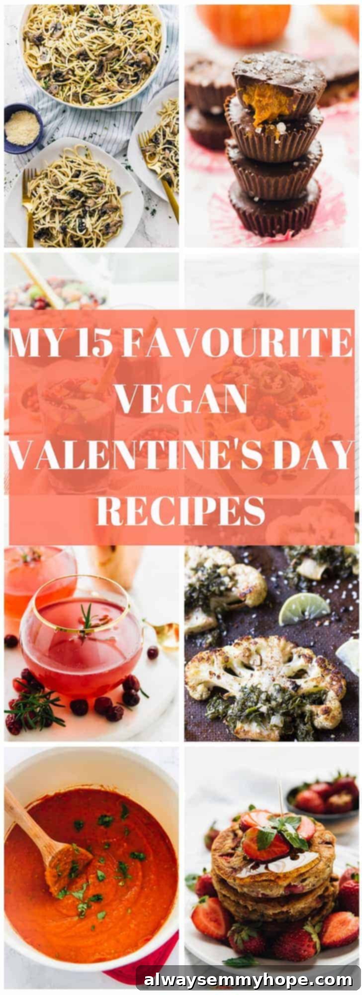 My Favorite Vegan Valentines Day Recipes 28 A montage of valentine's day recipes with text over it.